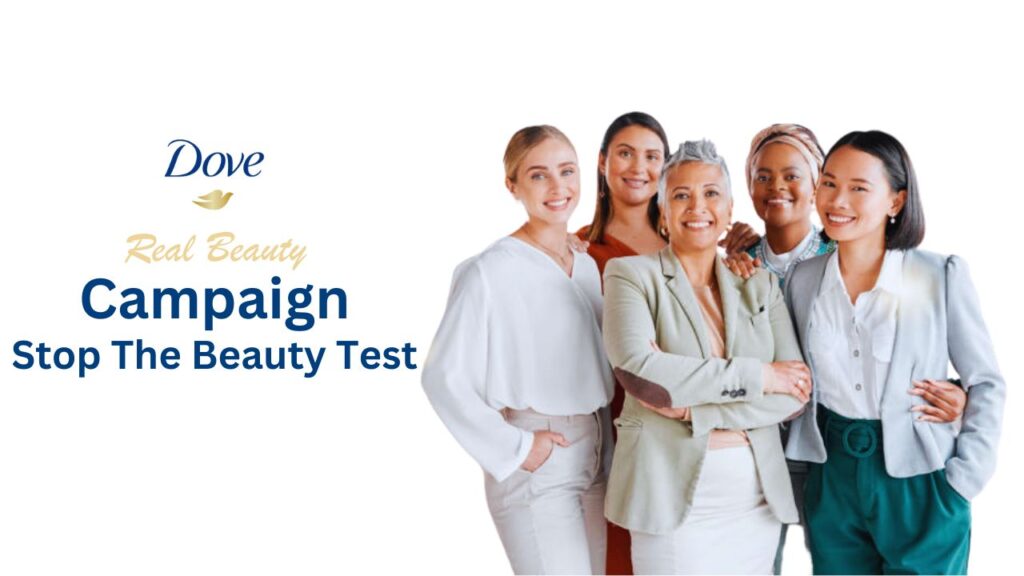 Dove’s “Real Beauty” Campaign