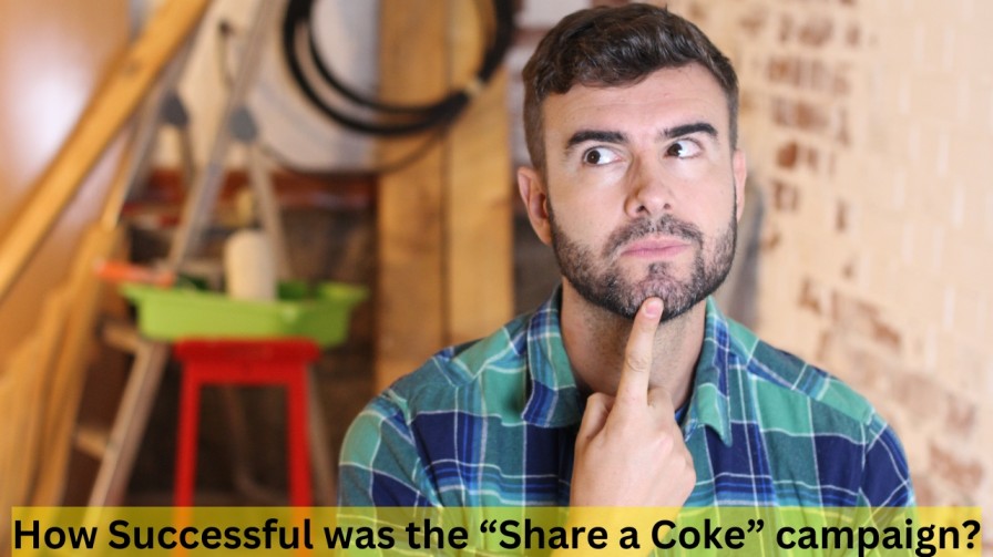 How Successful was the “Share a Coke” campaign